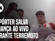Vídeo mostra Repórter correndo ao vivo e salvando criança de destroços; veja