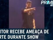 Cantor interrompe show após receber ameaça de morte em Itacaré, no interior da Bahia
