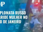 Diplomata russo agride mulher que protestava no Rio contra Guerra da Ucrânia