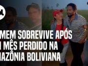 Boliviano sobrevive por um mês na Floresta Amazônica comendo insetos e bebendo urina