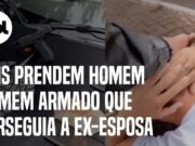 PMs prendem homem armado que perseguia a ex-esposa no DF; veja
