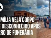 Família vela corpo de desconhecido após erro de funerária no interior de Pernambuco; veja