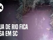 Rio fica rosa em cidade de Santa Catarina; autoridades investigam motivo