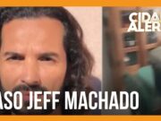 Vídeo mostra amigo suspeito de matar Jeff Machado na casa da família da vítima