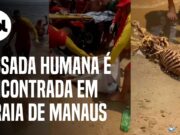 Banhistas encontram ossada humana em praia de Manaus; veja