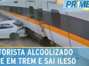 Flagra registra motorista colidindo com trem em alta velocidade; veja