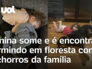 Menina desaparecida é encontrada dormindo com cachorros em floresta nos EUA