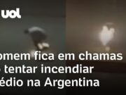 Homem pega fogo ao tentar incendiar prédio político na Argentina; veja