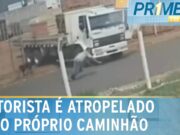 Motorista tropeça e é atropelado pelo próprio caminhão em São Paulo; veja