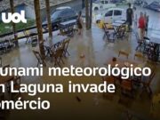Tsunami meteorológico em Laguna: câmeras flagram avanço do mar; veja