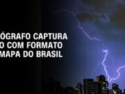 Fotógrafo amador captura raio com formato de mapa do Brasil; veja o clique