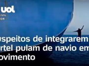 Traficantes são flagrados pulando de navio em movimento com 100 kg de drogas; veja