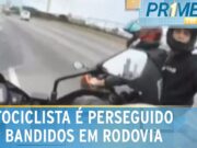 Motociclista grava abordagem de bandidos no meio de rodovia em SP; veja