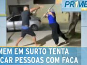 Em surto, homem tenta esfaquear pessoas após acidente de trânsito no Maranhão; veja