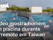 Homem fica preso em piscina durante terremoto em Taiwan; veja