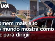 Homem mais alto do mundo mostra como faz para dirigir; veja
