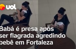 Mulher é presa após ser flagrada agredindo bebê em Fortaleza; veja