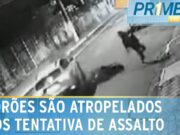 Criminosos são atropelados por motorista que reage a assalto em SP; veja