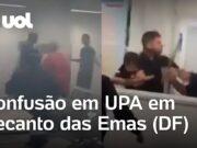 Confusão em UPA acaba com feridos e equipamentos destruídos no DF; veja