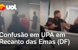 Confusão em UPA acaba com feridos e equipamentos destruídos no DF; veja