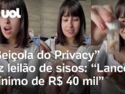 ‘Beiçola do Privacy’ anuncia leilão de sisos com lance mínimo de R$ 40 mil