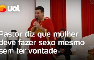 Pastor diz que mulher deve fazer sexo mesmo sem ter vontade: ‘Deus mandou’