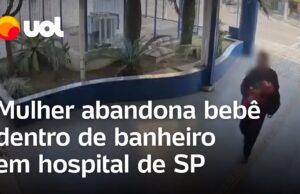 Mulher abandona bebê dentro de banheiro em hospital e deixa bilhete; veja