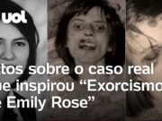 ‘O Exorcismo de Emily Rose’: Saiba a história real por trás do filme