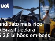 Candidato mais rico do Brasil, empresário declara R$ 2,8 bilhões em bens