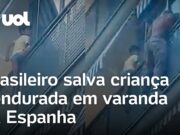 Brasileiro salva criança pendurada em varanda de prédio na Espanha; veja