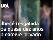 Mulher é resgatada após quase dez anos sob cárcere privado na Bahia; veja