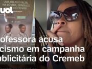 Professora denuncia racismo em campanha do Cremeb em Salvador (BA); Conselho nega