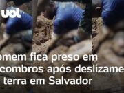 Homem fica preso em escombros após deslizamento de terra em Salvador; veja
