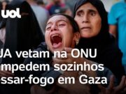 EUA vetam e impedem sozinhos resolução na ONU que pede cessar-fogo em Gaza