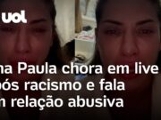 Ana Paula Minerato confirma que áudios racistas eram dela e chora em live; veja