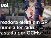 Vereadora eleita denuncia crime ambiental e é arrastada por GCMs em protesto em SP; veja
