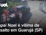 Dupla de criminosos assalta Papai Noel e outras vítimas no Guarujá, litoral de SP; veja