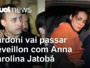 Nardoni vai passar Réveillon com Anna Carolina Jatobá em condomínio de luxo