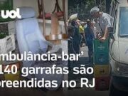 ‘‘Ambulância-bar’ e 140 garrafas enterradas são apreendidas em Copacabana