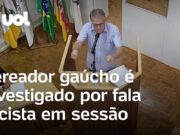 Vereador gaúcho é investigado por fala racista durante sessão; veja vídeo