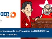 Monitoramento de Pix acima de R$ 5.000,00 vira meme nas redes sociais