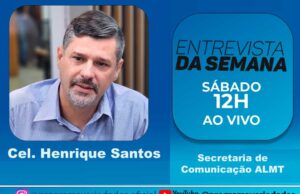 Na entrevista da semana do Programa variedades na TV o nosso convidado será o atual secretário de comunicação da Assembleia legislativa do Estado de Matogrosso o Coronel Henrique…