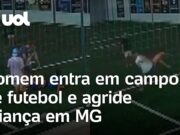 Homem invade campo e dá ‘voadora’ em criança durante partida de futebol em MG