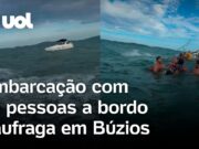 Lancha naufraga com 19 pessoas a bordo em Búzios; vítimas pedem resgate nas redes