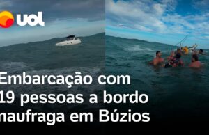 Lancha naufraga com 19 pessoas a bordo em Búzios; vítimas pedem resgate nas redes