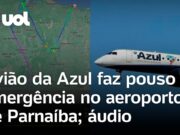 Avião da Azul declara emergência por falta de combustível após mau tempo impedir pouso