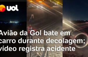 Avião da Gol bate em carro no meio da pista durante decolagem no Aeroporto do Galeão