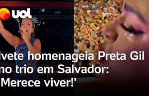 Preta Gil chora no trio elétrico de Salvador ao receber homenagem de Ivete Sangalo