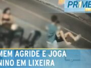 Homem joga menino de 12 anos no lixo após briga em lanchonete; veja