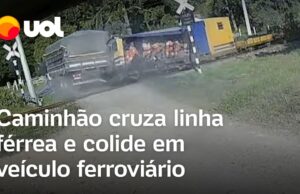 Caminhão colide em veículo ferroviário com trabalhadores após cruzar linha férrea; veja